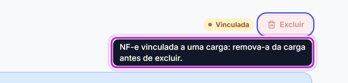 Botão Excluir desabilitado em uma nota Vinculada, com a dica NF-e vinculada a uma carga: remova-a da carga antes de excluir